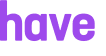 have 