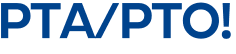 PTA/PTO!