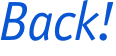 Back!