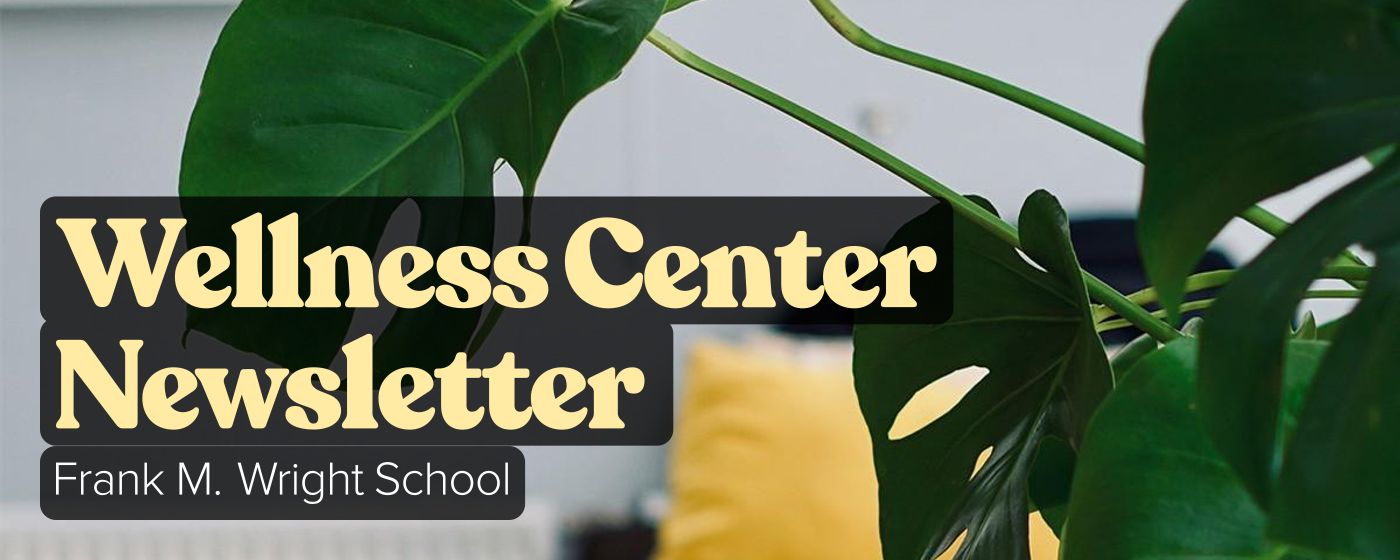 Wellness Center Newsletter 