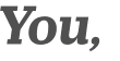 You, 
