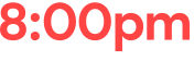 8:00pm