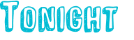 Tonight 