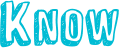 Know
