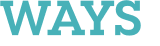 WAYS  