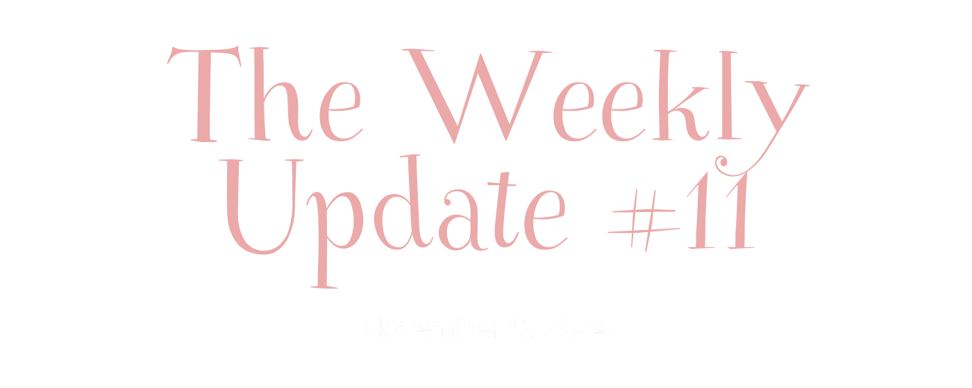 The Weekly Update #11