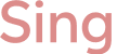 Sing