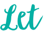 Let