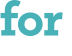 for 