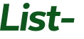 List- 