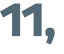 11, 