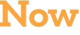 Now