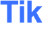 Tik