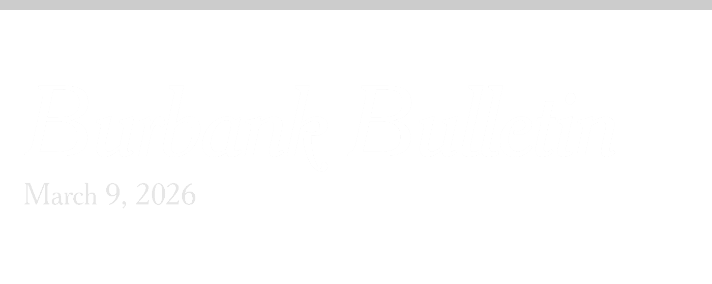 Burbank Bulletin 