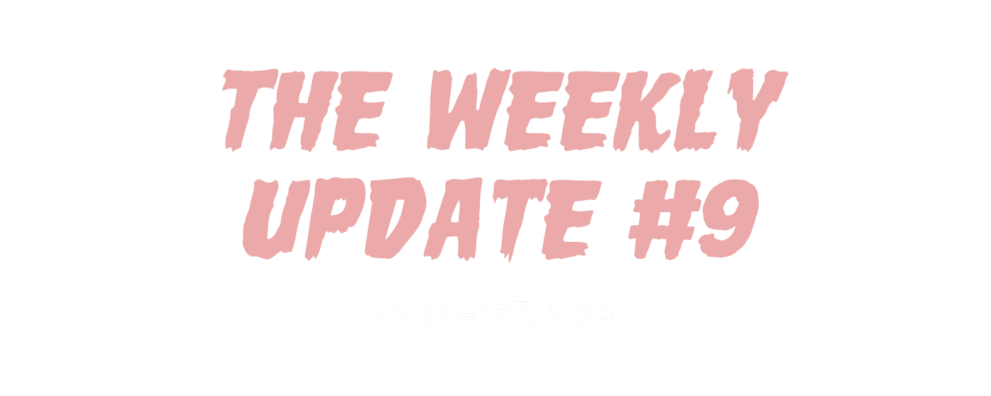 The Weekly Update #9