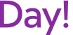 Day!