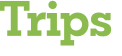 Trips 