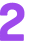 2 