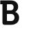 B 