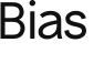 Bias 