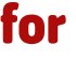 for 