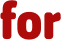 for 