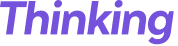 Thinking