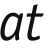 at 