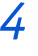 4 