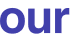 our 