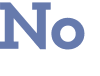 No 