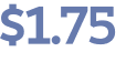 $1.75 