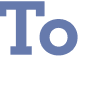 To 