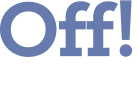 Off!