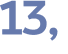 13, 