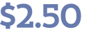 $2.50 