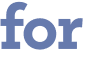 for 