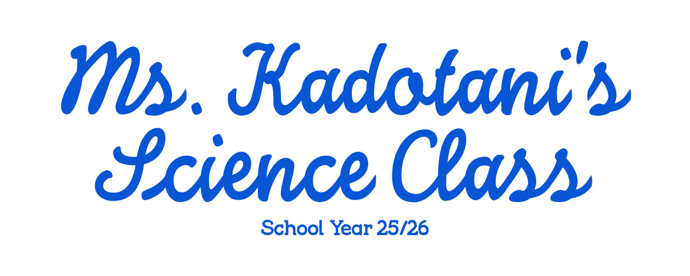 Ms. Kadotani's Science Class