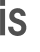 is 