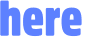 here 