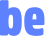 be 