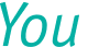 You 
