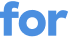 for 