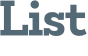 List