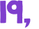 19, 