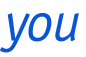 you 