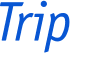 Trip 