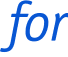 for 