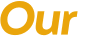 Our 