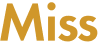 Miss 